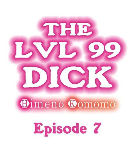 The Lvl 99 Dick 